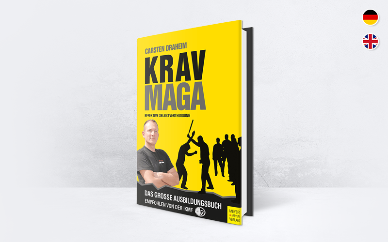 Krav Maga Das grosse Ausbildungsbuch Krav Maga Das grosse Ausbildungsbuch