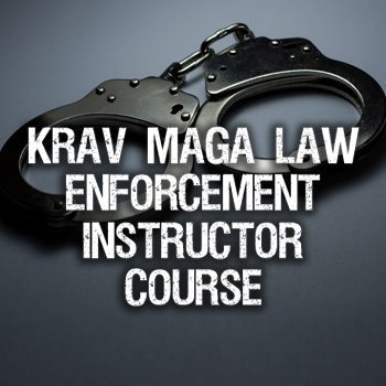 Krav Maga Law Enforcement Instructor Course